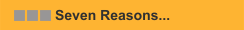 Seven Reasons...